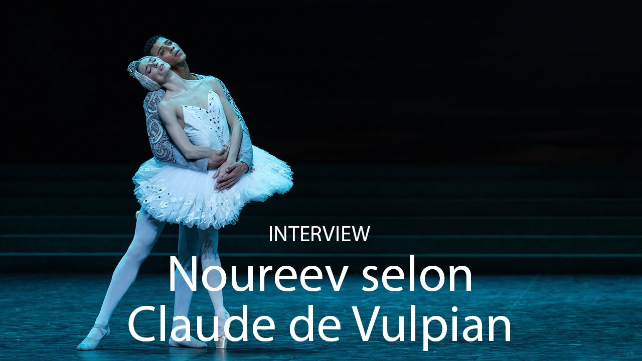 [INTERVIEW] Nureyev according to Claude de Vulpian