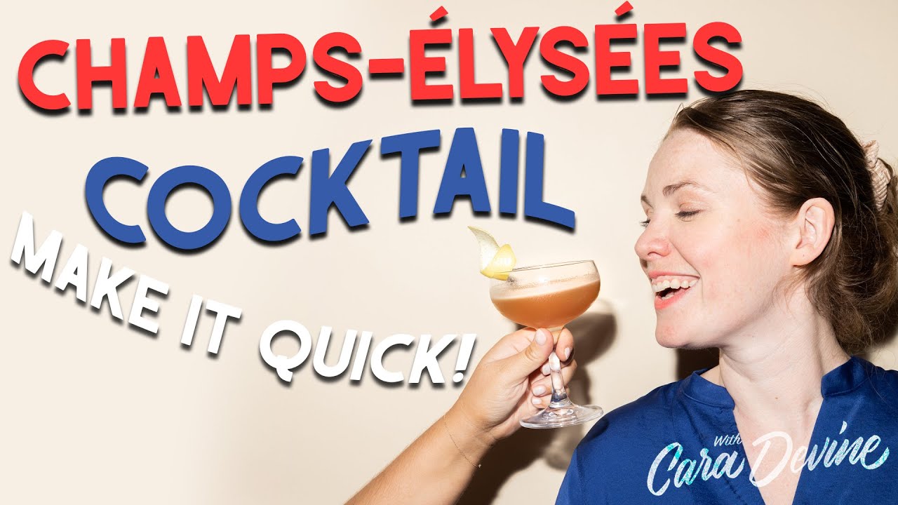 Ooh La La! Try this Brandy Cocktail with a French spin - how to make a CHAMPS ELYSEE cocktail, FAST!