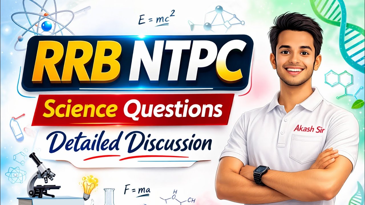 RRB NTPC SCIENCE QUESTION DISCUSSION & ANALYSIS