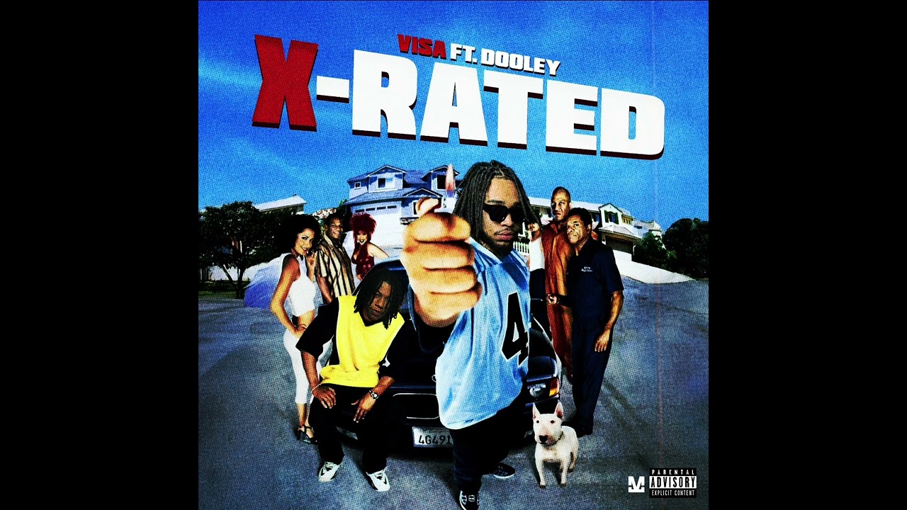 Visa, Dooley “X-Rated” [prod. homieshtt]