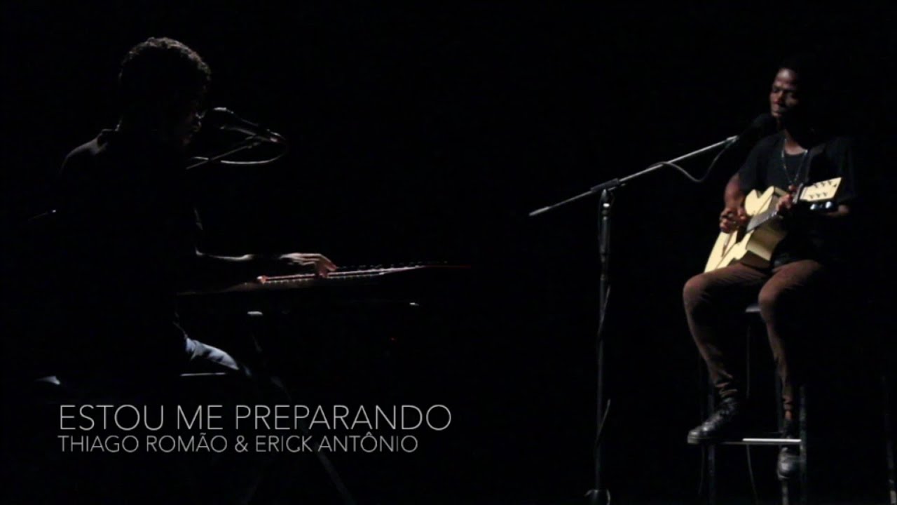 Estou me preparando - Thiago Rom&atilde;o & &Eacute;rick Ant&ocirc;nio