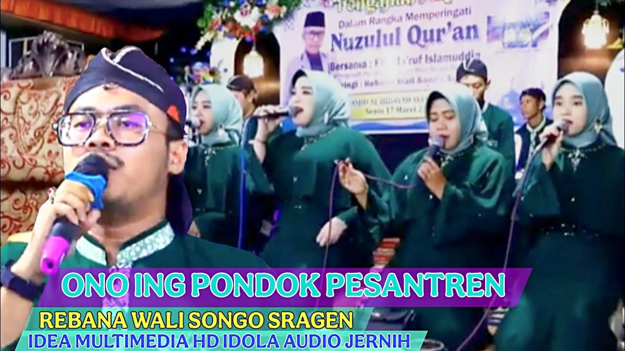 Ono Ing Pondok Pesantren Marzuki Sholawat Rebahan Walisongo Sragen Audio Jernih Idea Multimedia 