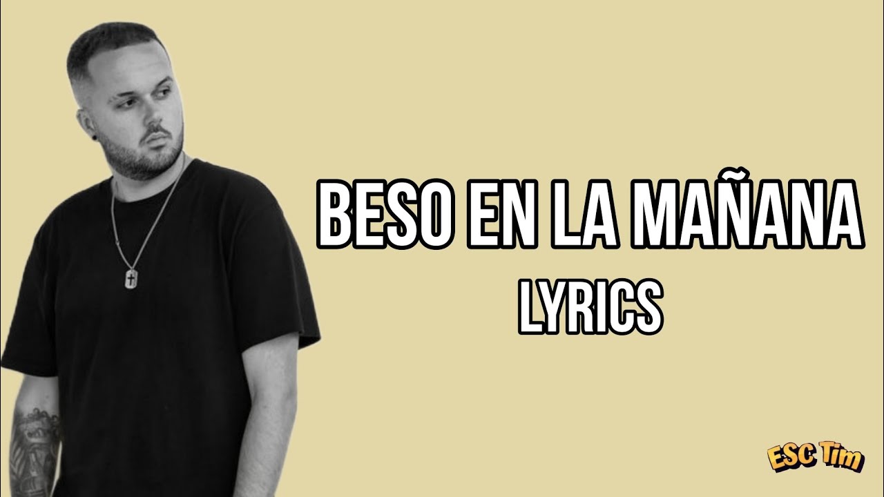 Dellacruz - Beso En La Mañana | Lyrics Version (Letra) | Benidorm Fest 2024 🇪🇦