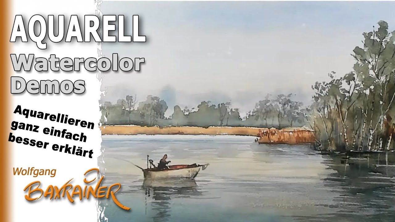 Aquarellkurs: Nebel, Dunst, Spiegelungen einfach und locker gemalt