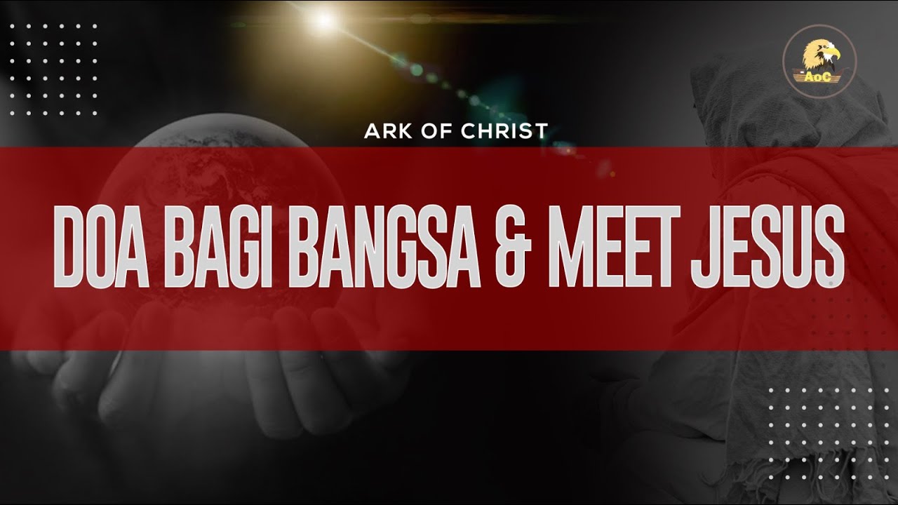 (LIVE) Doa Bagi Bangsa & Meet Jesus - 31 Januari 2026