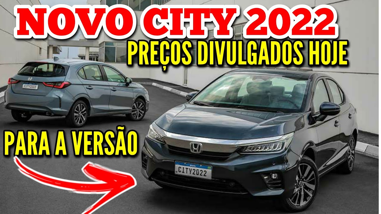 NOVO CITY 2022 PRE&Ccedil;OS DIVULGADOS VERS&Atilde;O SEDAN