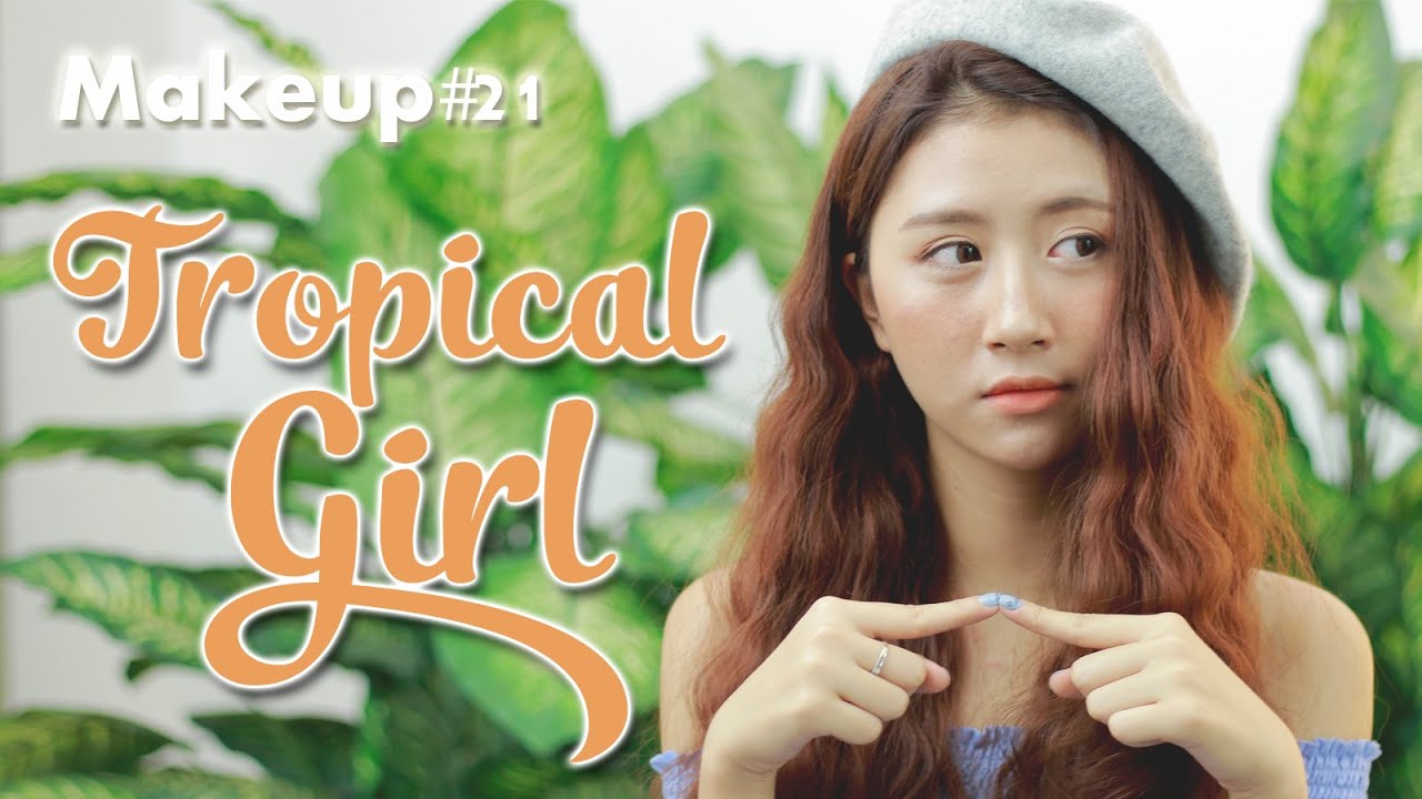 Quynh Anh Shyn - Makeup #21 : TROPICAL GIRL