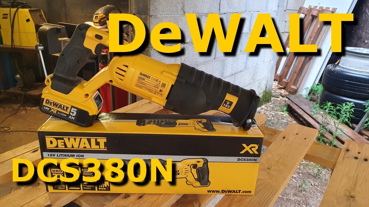 scie sabre 18v dewalt DCS380N