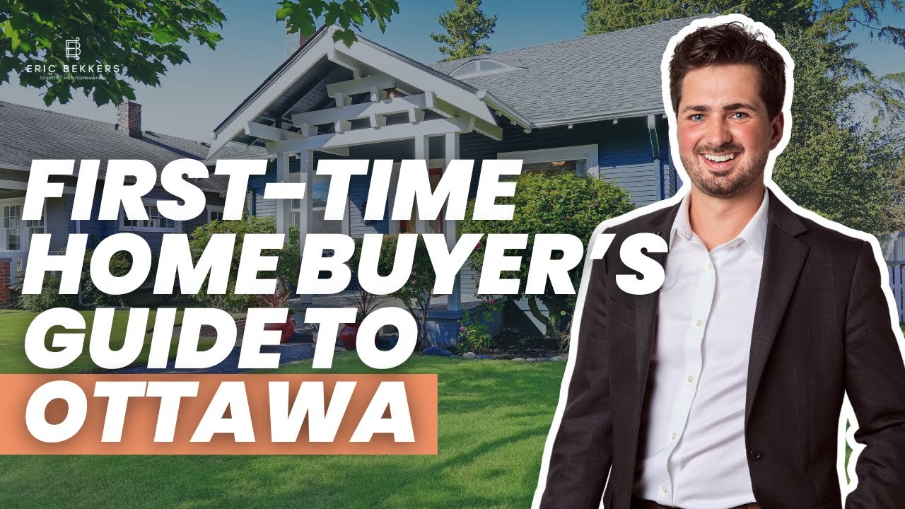 First-Time Home Buyer&rsquo;s Guide to Ottawa | Everything You Need to Know in 2025