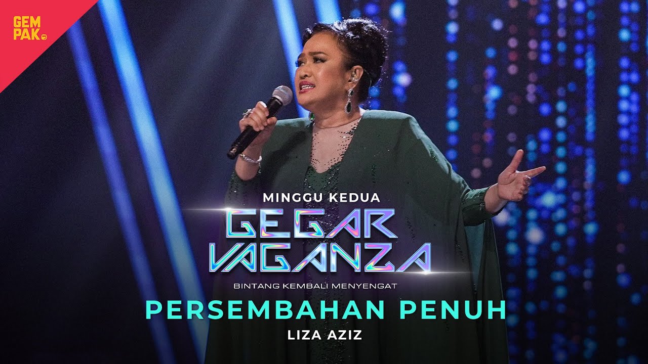 LIZA AZIZ - WAJAH SIAPA DIHATI MU | MINGGU 2 GEGAR VAGANZA 2024