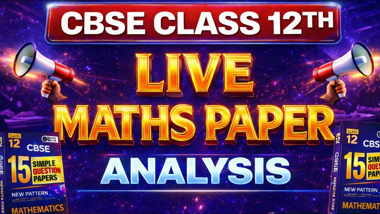 🔥 Class 12th Math Board Exam - Live Paper Analysis