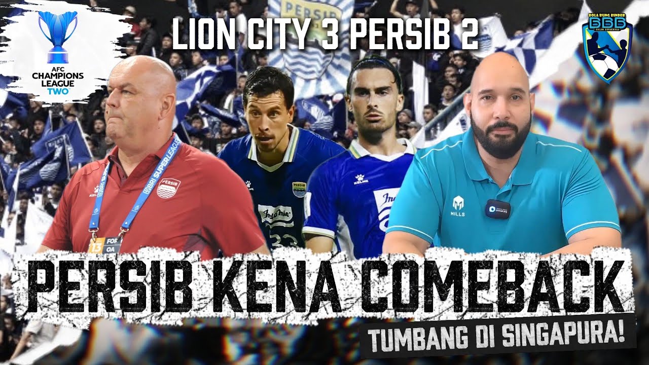 PERSIB TUMBANG DI SINGAPURA KARENA KESALAHAN SENDIRI, WAJAR BOJAN HODAK KECEWA!