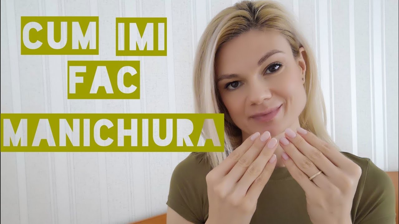 CUM IMI FAC MANICHIURA SINGURA ACASA💅🏻 Produse și ustensile folisite Dry manicure