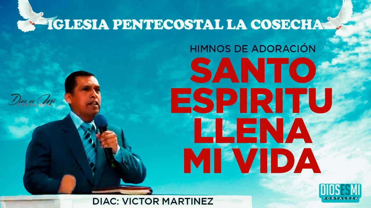Iglesia Pentecostal la Cosecha| Himnos de Adoración