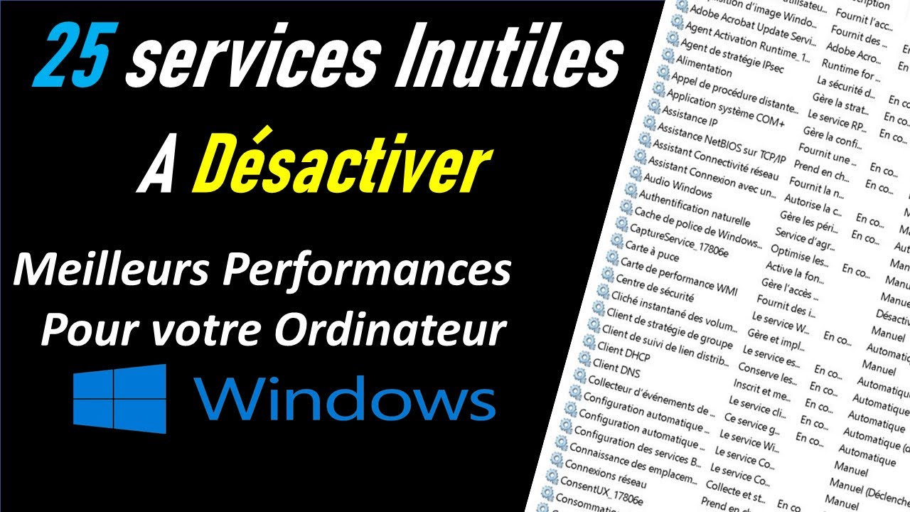 COMMENT AMÉLIORER LES PERFORMANCES DE SON PC WINDOWS ( Désactiver les services inutiles windows)
