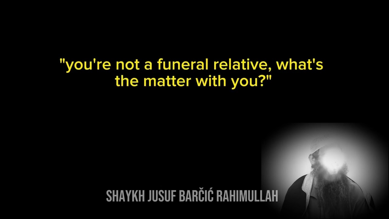 Funeral, Muslim who don't pray || Jusuf barčić