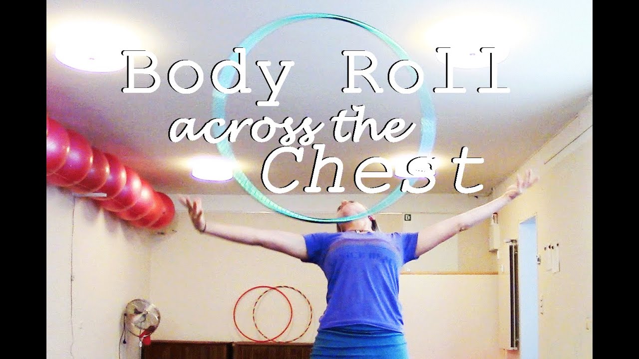 Body Roll  across the chest - Hula Hoop Trick auf Deutsch