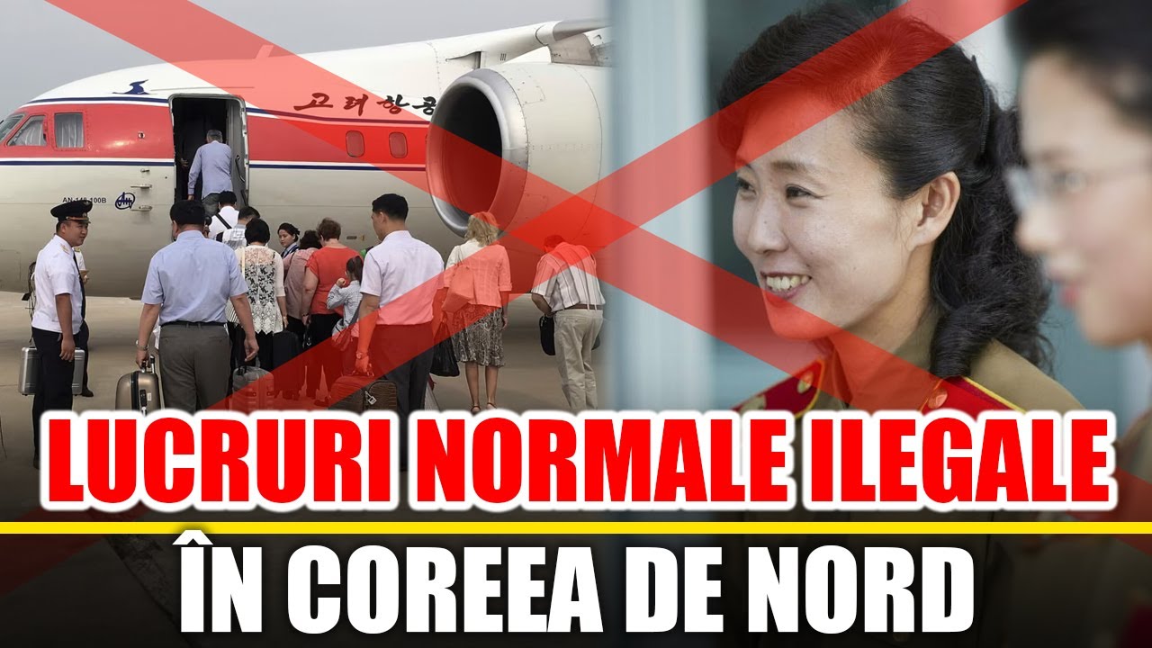 Lucruri Normale ILEGALE in Coreea de Nord