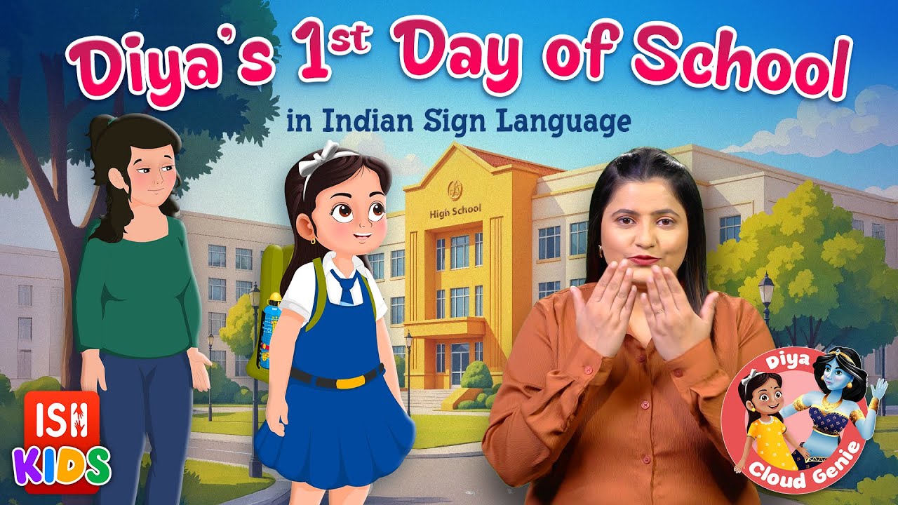 Diya's 1st Day of School | Indian Sign Language | ISH Kids