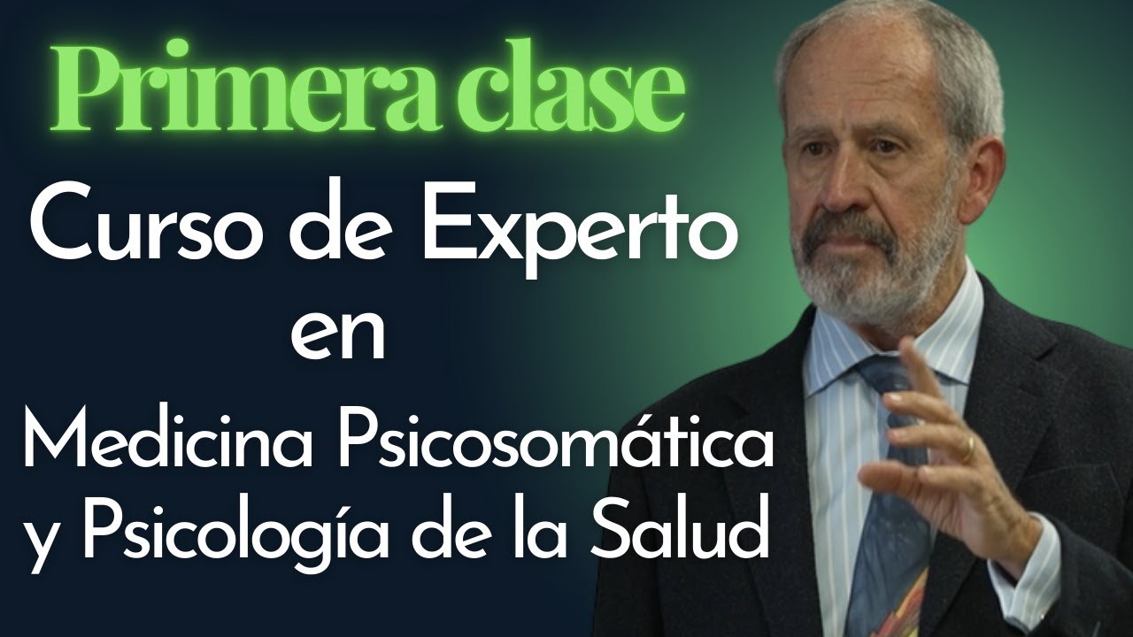 Curso Certificado de Experto en Medicina Psicosomática y Psicología de la Salud - Con el Dr. Marín