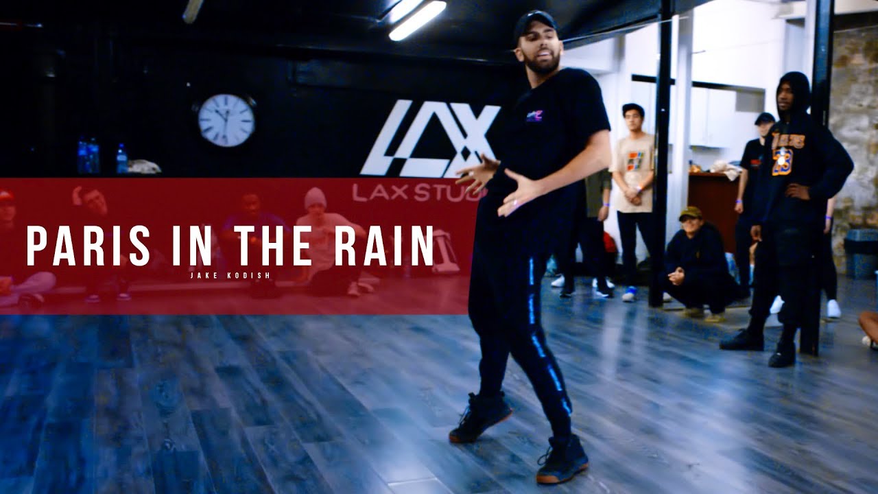 PARIS IN THE RAIN - Choreography By Jake Kodish - Filmed by @Alexinhofficial
