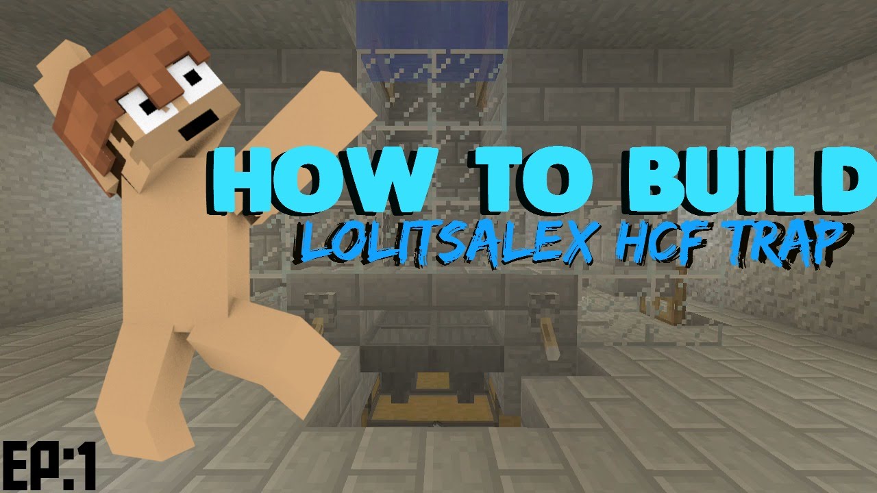 HOW TO MAKE lolitsalex HCF/FACTION FALL TRAP!