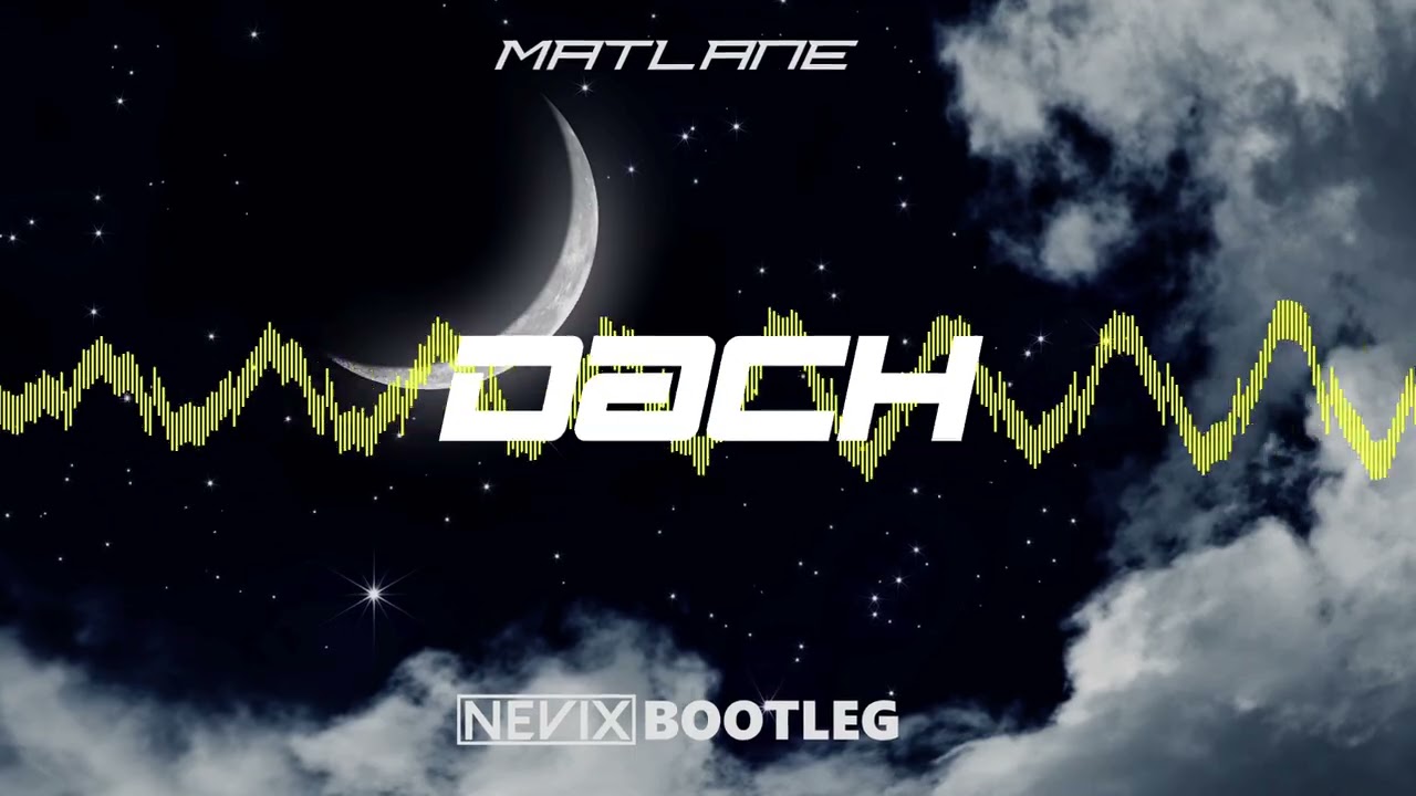 Matlane - Dach (NEVIX REMIX 2025)