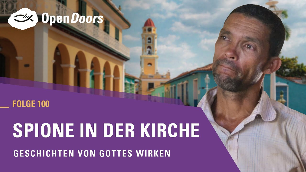 Spione in der Kirche | Geschichten von Gottes Wirken