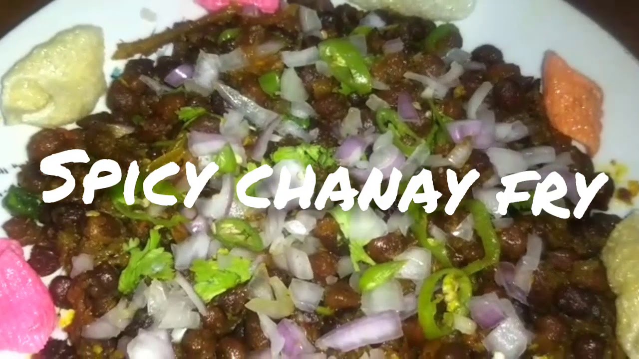 Spicy Chanay fry.