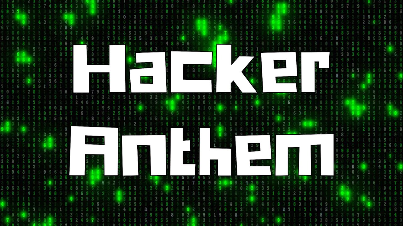 Hacker Anthem Official Lyrics Music Video