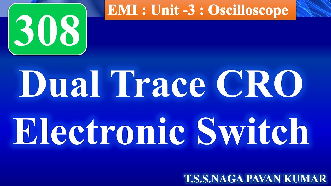 EMI308 - Dual Trace CRO, Electronic Switch