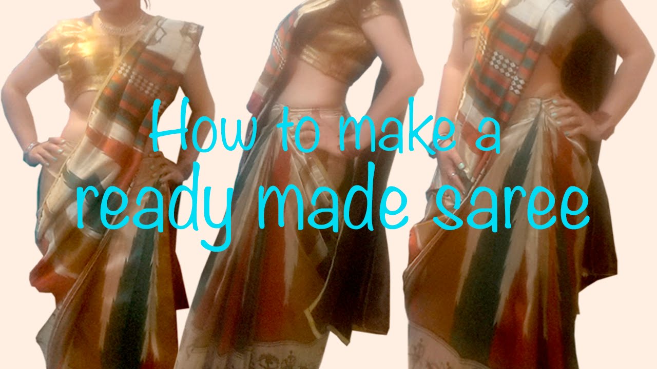 DIY Ready to wear saree - tutorial