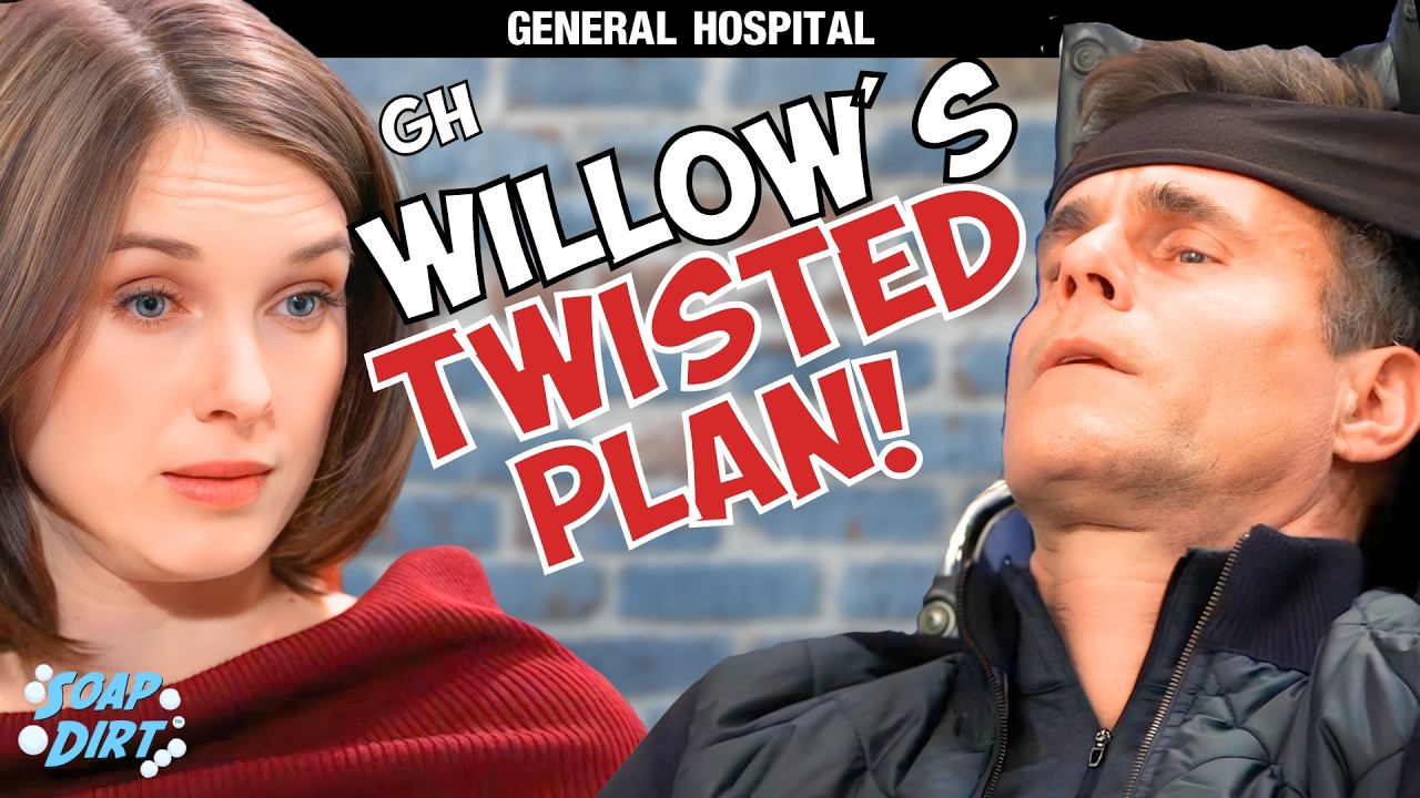 General Hospital: Willow’s TWISTED Plan for Drew – Will He Survive? | Soap Dirt