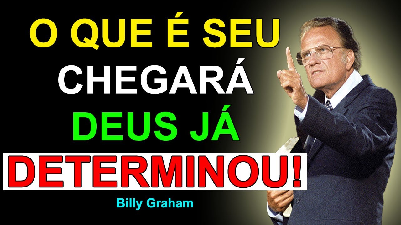 O Que Deus Preparou Para Você, Ninguém Pode Tirar - Mensagem de Fé | Billy Graham