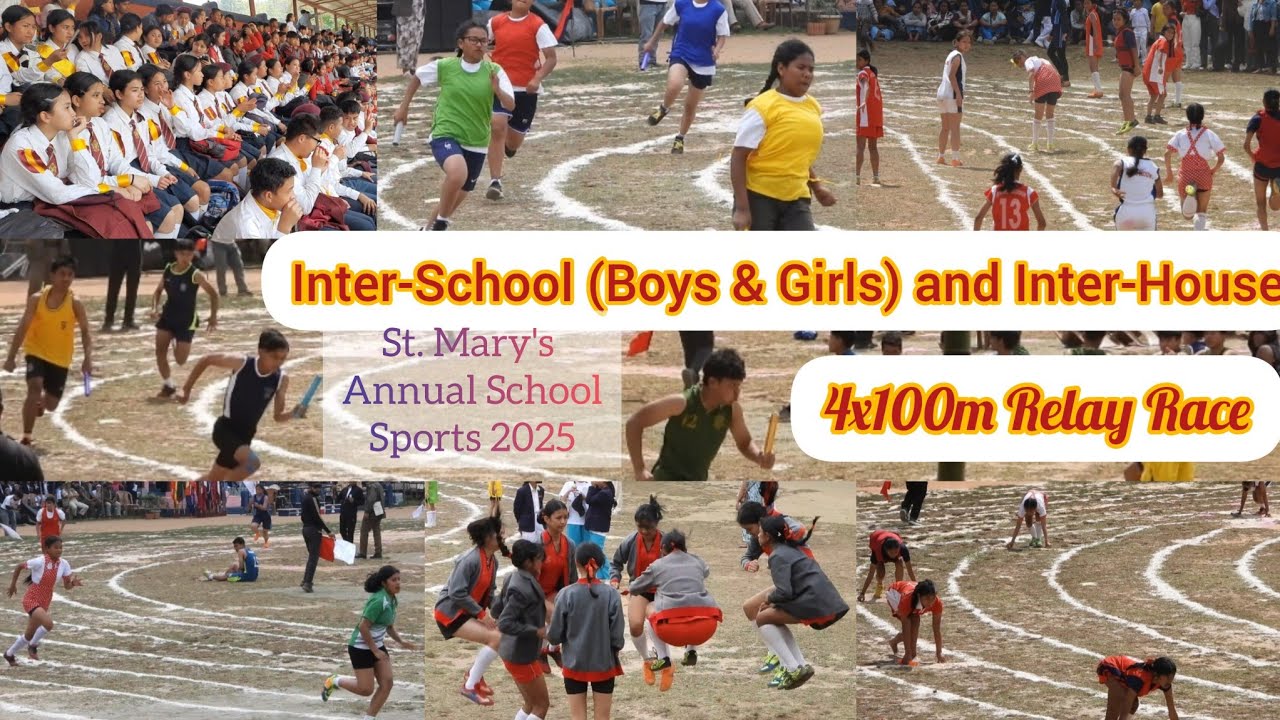 Inter-School (Boys & Girls) and Inter-House 4x100m Relay Race | St. Mary's Annual School Sports 2025