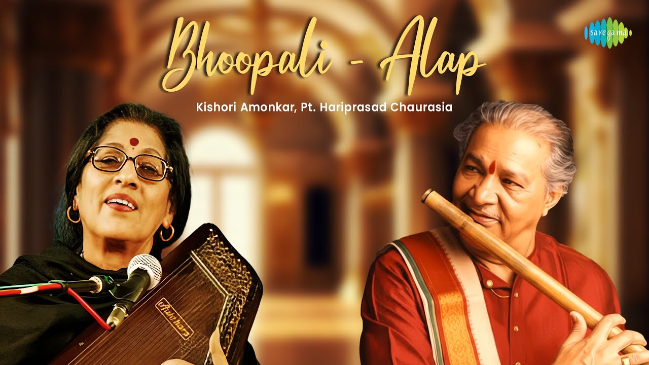 Bhoopali - Alap | Kishori Amonkar, Pt. Hariprasad Chaurasia | Hindustani Classical Music