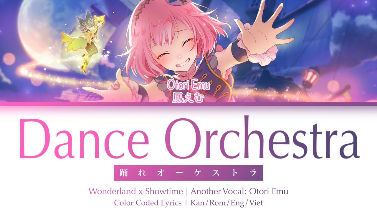 【GAME SIZE】Dance Orchestra | Wonderland x Showtime (Otori Emu ver.) | Kan/Rom/Eng/Viet