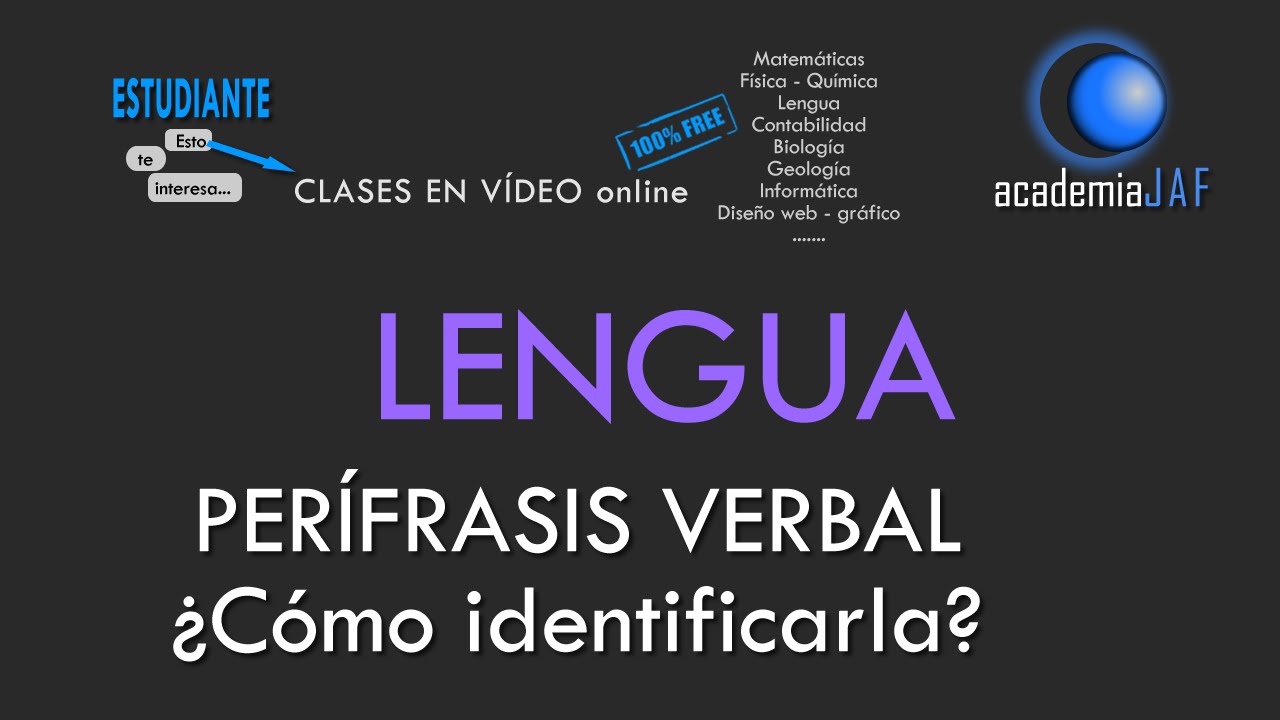 Cómo identificar la Perífrasis Verbal dentro de la oración