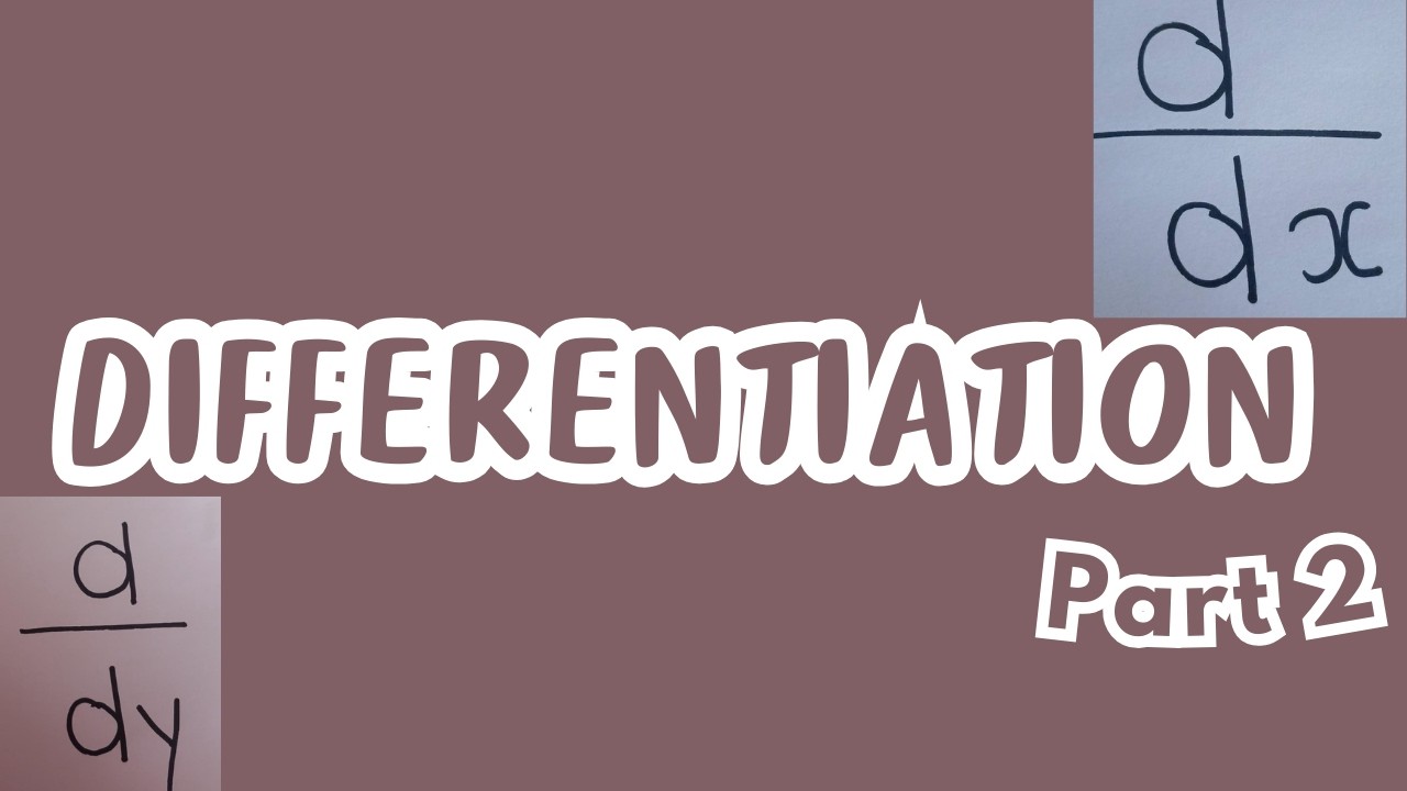 Differentiation | Part 2