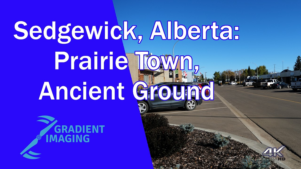 Sedgewick, Alberta: Prairie Town, Ancient Ground