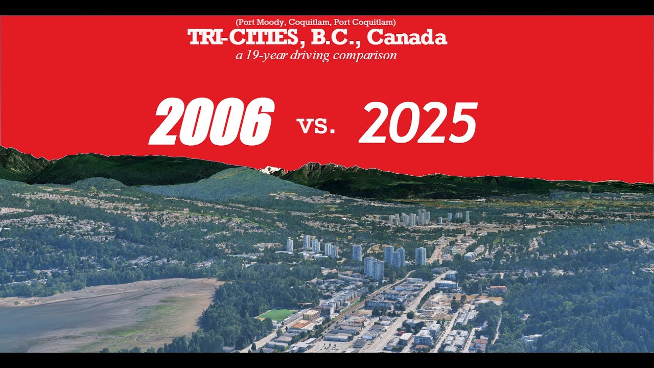 Driving in Tri-cities (Coquitlam), B.C., Canada | 2006 vs. 2025