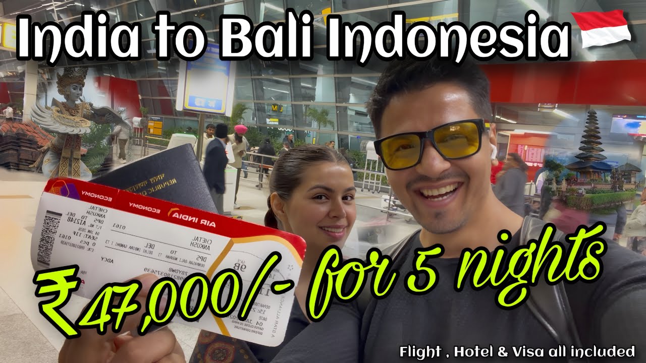 INDIA TO BALI INDONESIA in 2026| BUDGET TRIP | FLIGHT HOTEL VISA all included