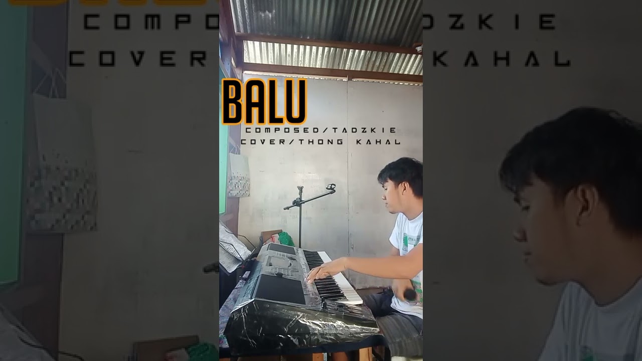 yakan song BALU by/thong kahal