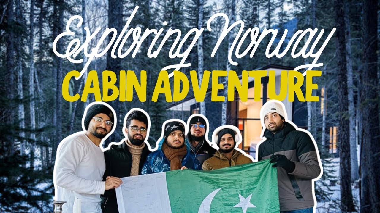 Cabin Adventure in Norway with Pakistani Friends | Travel Vlog Part 1