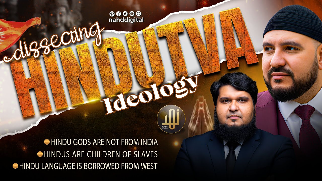 Dissecting Hindutva Ideology | @AbdullahalAndalusi  | Rational Reflections | Nahd Digital
