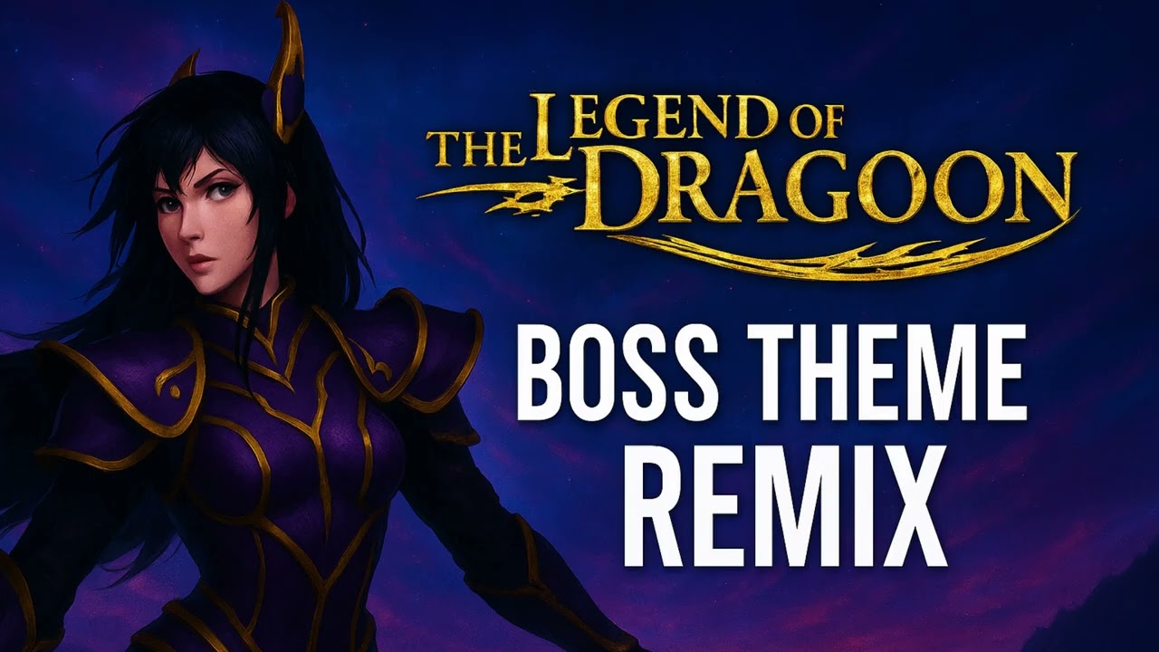 The Legend of Dragoon - Boss Theme 1 Remix