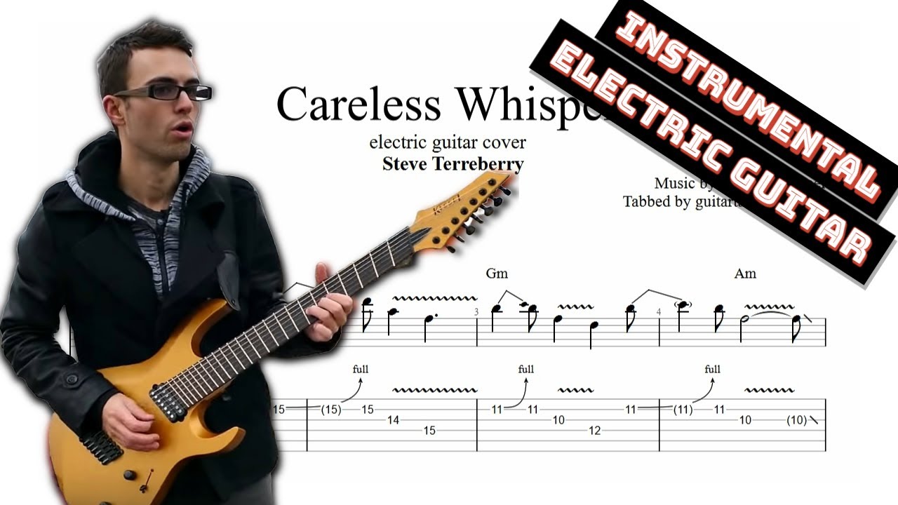 Careless Whisper TAB - instrumental electric guitar tabs (PDF + Guitar Pro)