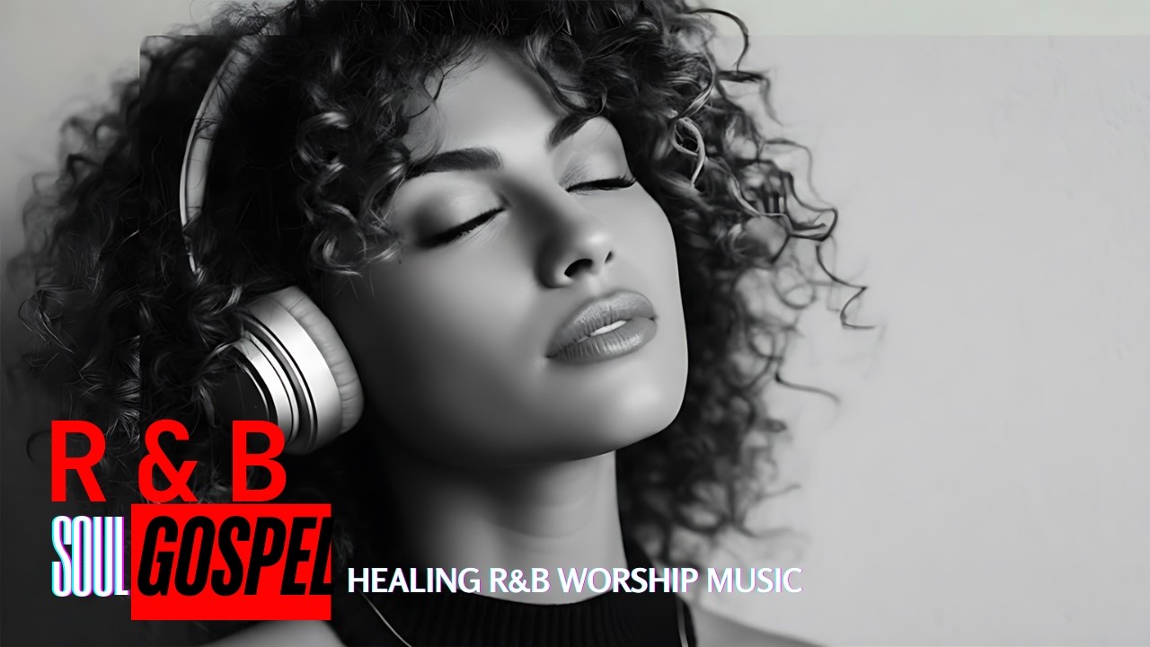 Modern Gospel R&B Worship | Deep Soul Praise & Reflection