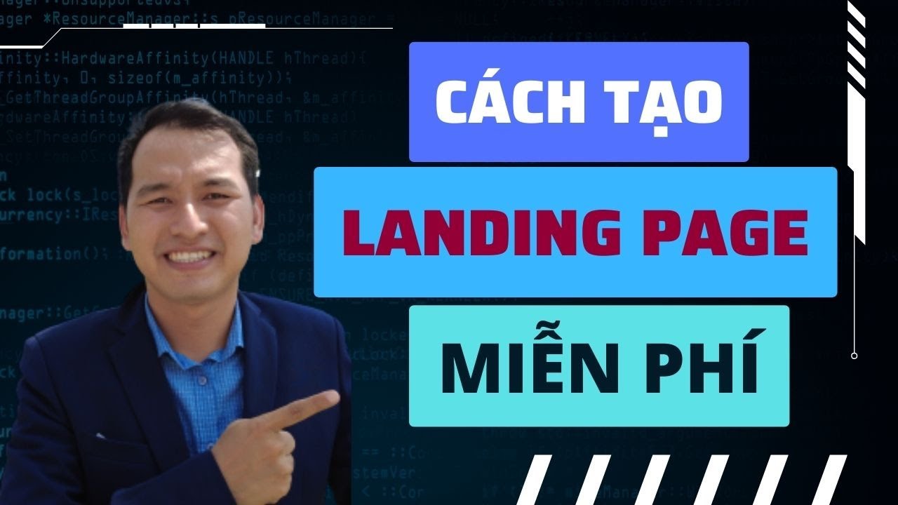 Hướng Dẫn Cách Tạo Landing Page Miễn Phí | Thiết Kế Landing Page Bán Hàng Tiktok, Facebook, Google
