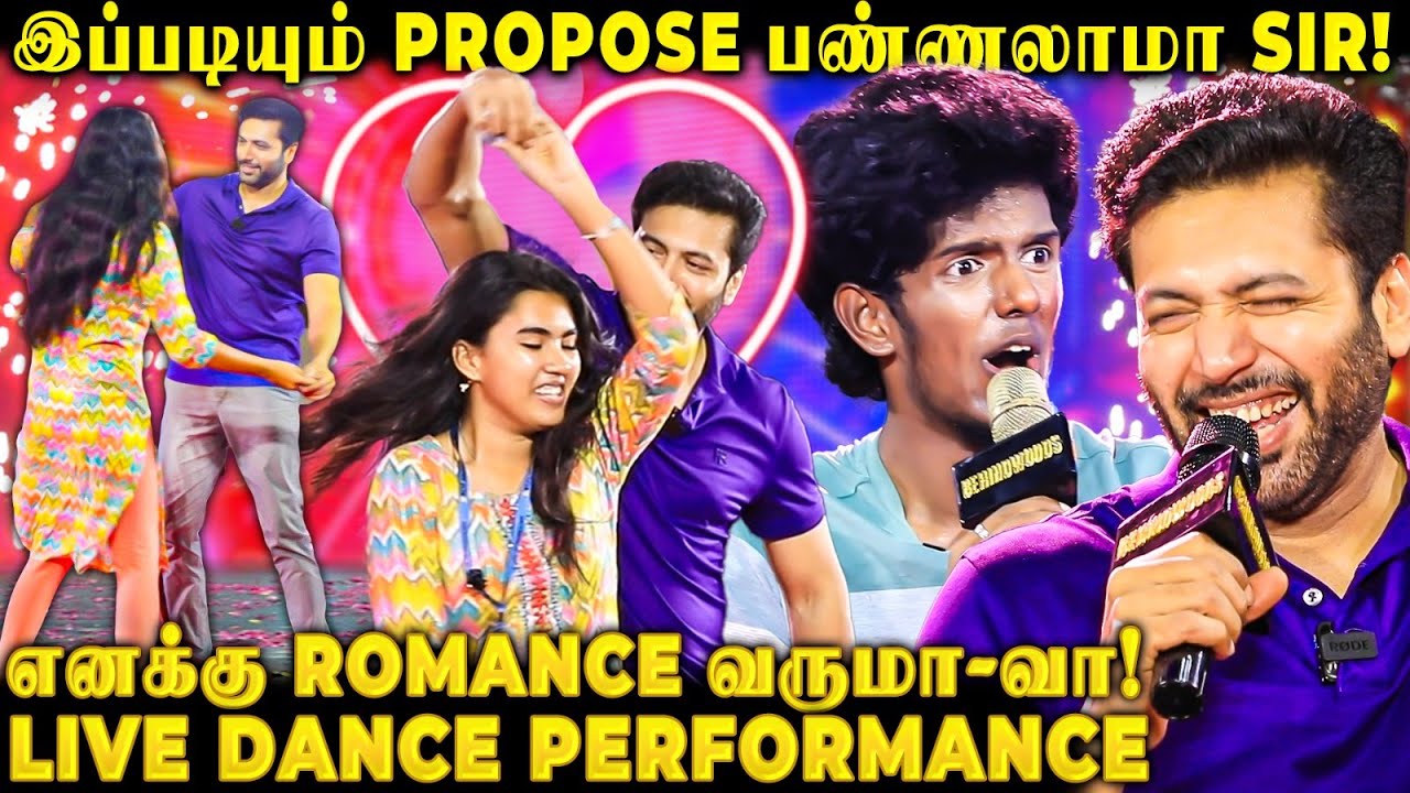 நீங்க Romeo தான்😱College Girl-க்கு 3 Style-ல் மாறி மாறி Propose பண்ண Jayam Ravi😍 மனசாட்சி உடன் மோதல்